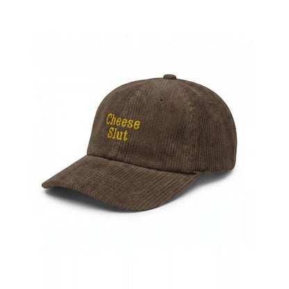 Cheese Slut Corduroy Hat