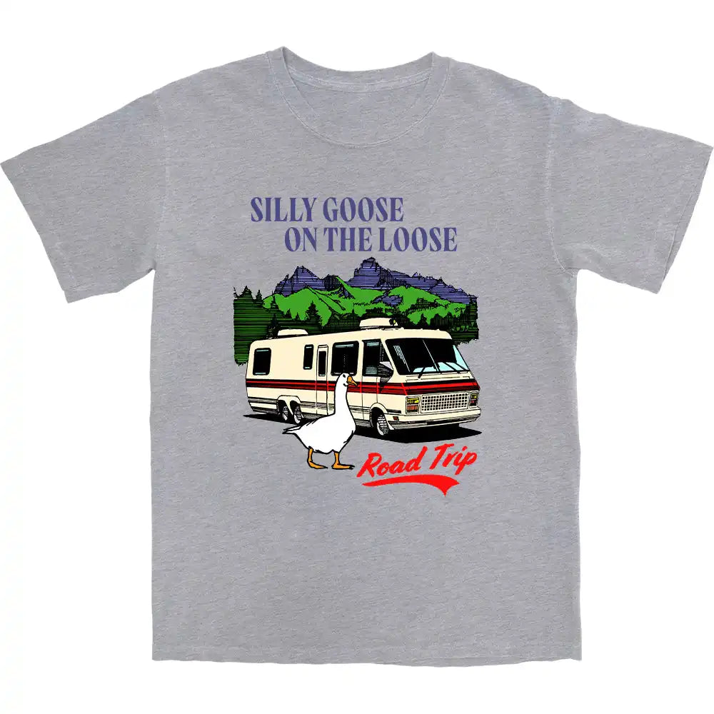 Silly Goose Road Trip T Shirt